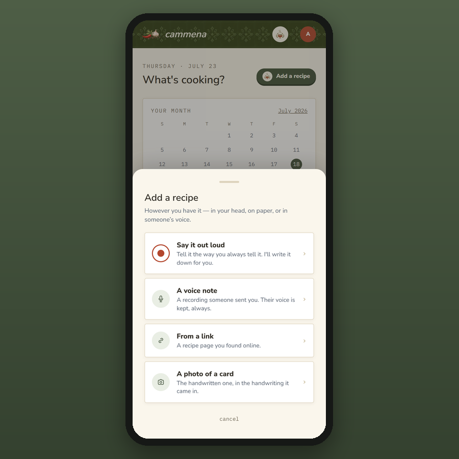 Cammena — add a recipe by saying it out loud, a voice note, a link or a photo of a handwritten card