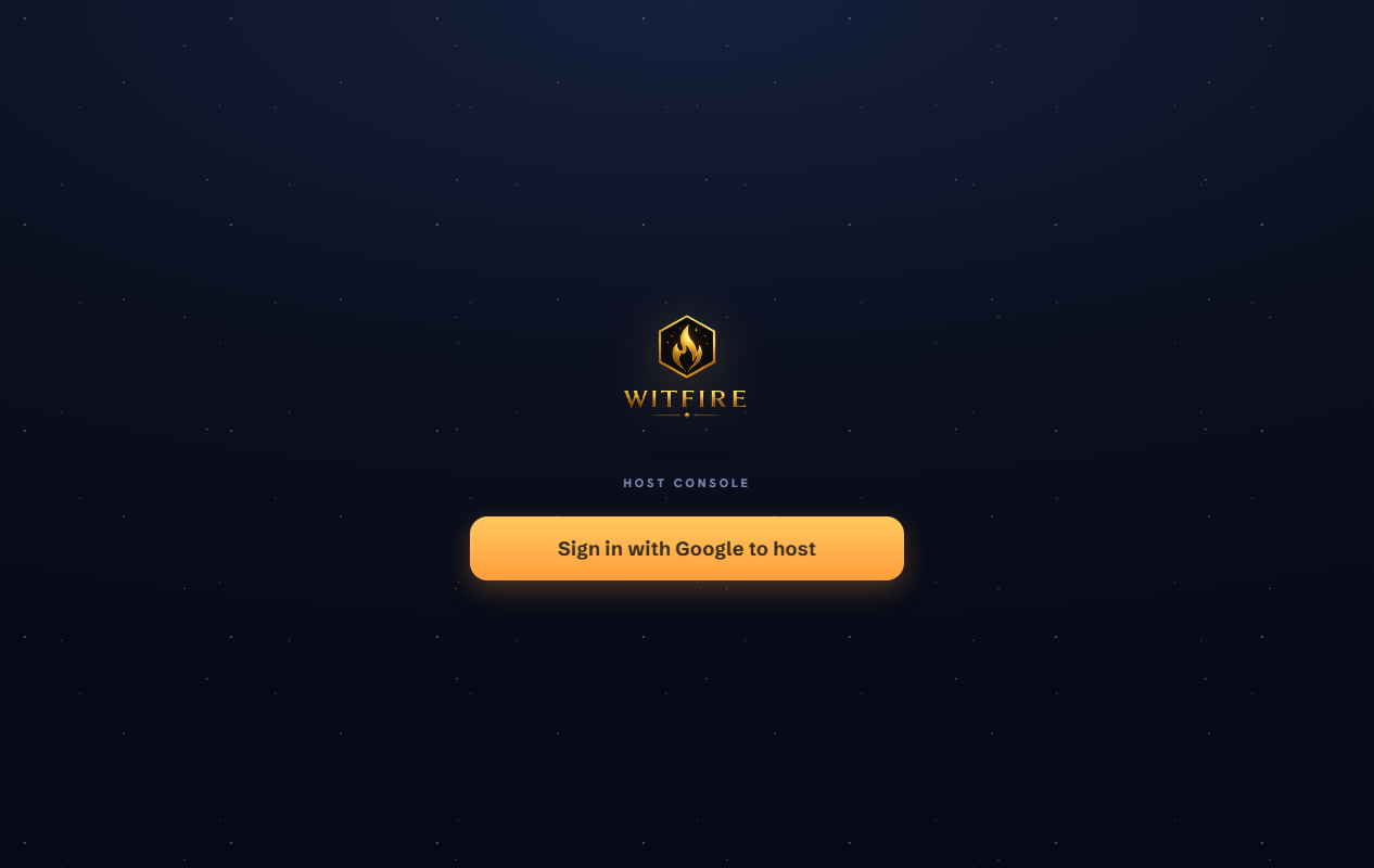 Witfire host console — sign in with Google